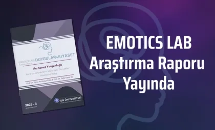 Işık Üniversitesi emotics-lab-arastirma-raporu