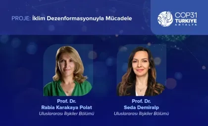 Işık Üniversitesi İklim Dezenformasyonuyla Mücadele Paneli COP31’e Kabul Edildi