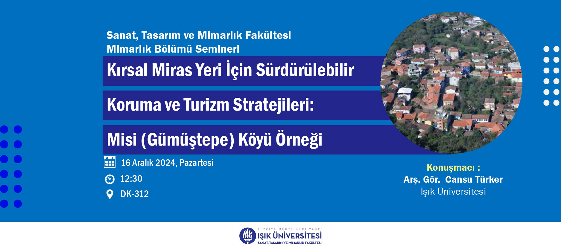 Kırsal Miras Yeri için Sürdürülebilir Koruma ve Turizm Stratejileri:Misi (Gümüştepe) Köyü Örneği